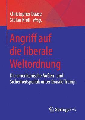 bokomslag Angriff auf die liberale Weltordnung