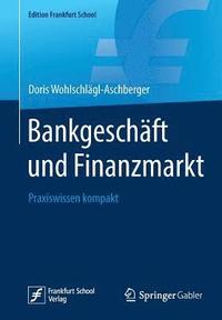 bokomslag Bankgeschäft und Finanzmarkt