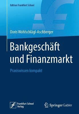 bokomslag Bankgeschft und Finanzmarkt