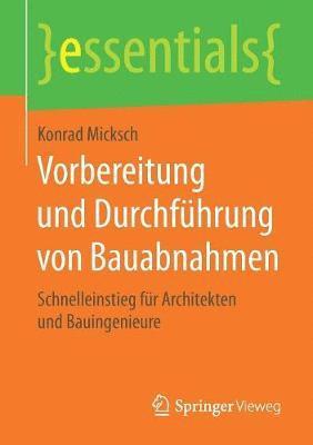 Konrad Micksch - Vorbereitung und Durchführung von Bauabnahmen, Häftad