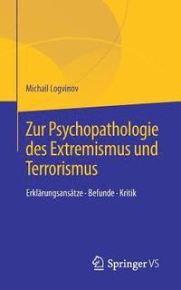 bokomslag Zur Psychopathologie des Extremismus und Terrorismus