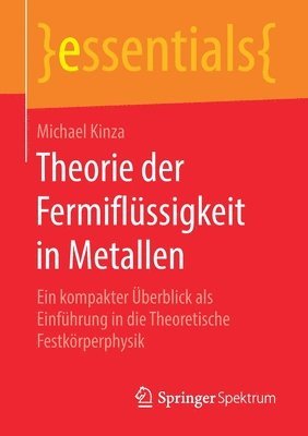 Theorie der Fermiflssigkeit in Metallen 1