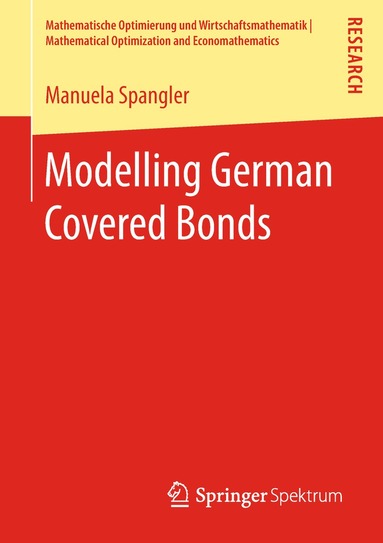 Manuela Spangler - Modelling German Covered Bonds, Häftad
