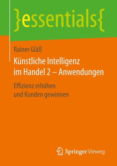Rainer Gläß - Künstliche Intelligenz im Handel 2 – Anwendungen, Häftad