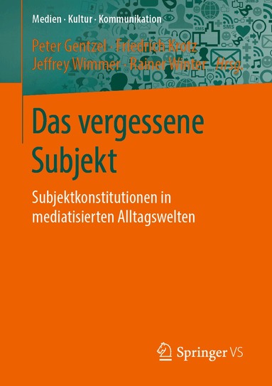 Peter Gentzel, Friedrich Krotz, Jeffrey Wimmer, Rainer Winter - Das vergessene Subjekt, Häftad