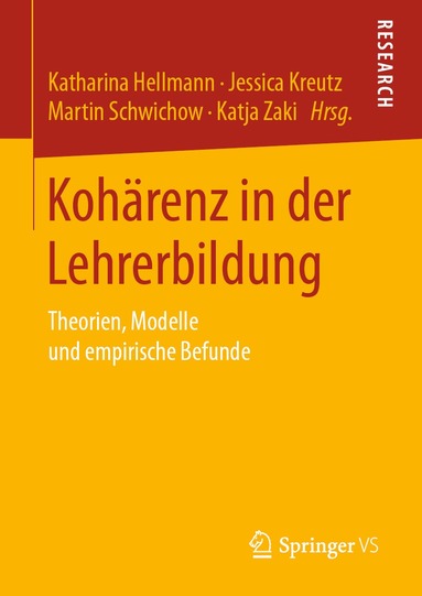 Katharina Hellmann, Jessica Kreutz, Martin Schwichow, Katja Zaki - Kohärenz in der Lehrerbildung, Inbunden
