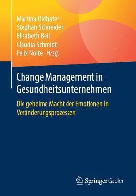 bokomslag Change Management in Gesundheitsunternehmen