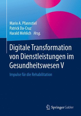 Digitale Transformation von Dienstleistungen im Gesundheitswesen V 1
