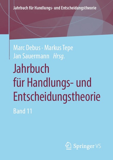Marc Debus, Markus Tepe, Jan Sauermann - Jahrbuch für Handlungs- und Entscheidungstheorie, Häftad