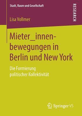 Mieter_innenbewegungen in Berlin und New York 1