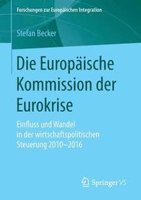 bokomslag Die Europische Kommission der Eurokrise