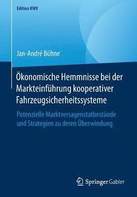 bokomslag konomische Hemmnisse bei der Markteinfhrung kooperativer Fahrzeugsicherheitssysteme