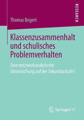 bokomslag Klassenzusammenhalt und schulisches Problemverhalten