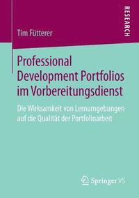 bokomslag Professional Development Portfolios im Vorbereitungsdienst