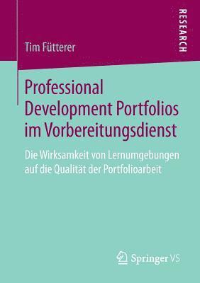 bokomslag Professional Development Portfolios im Vorbereitungsdienst