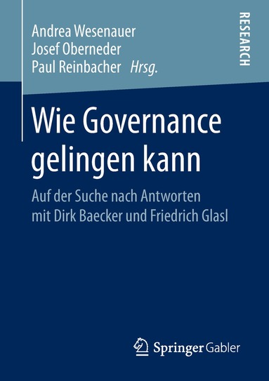 Andrea Wesenauer, Josef Oberneder, Paul Reinbacher - Wie Governance gelingen kann, Häftad
