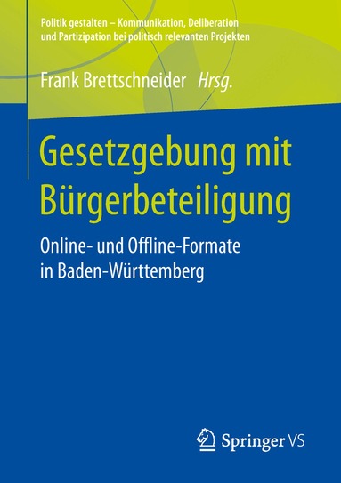 Frank Brettschneider - Gesetzgebung mit Bürgerbeteiligung, Häftad