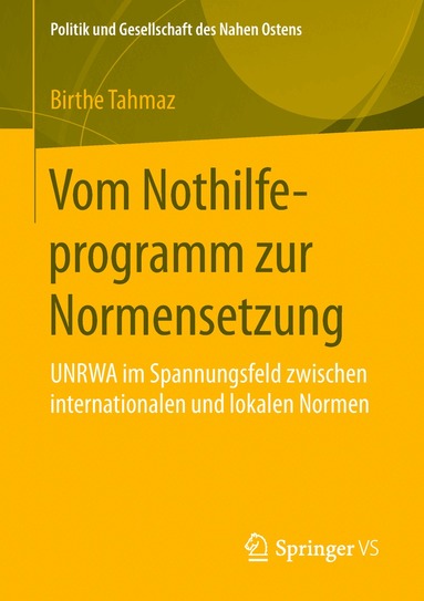 Birthe Tahmaz - Vom Nothilfeprogramm zur Normensetzung, Häftad