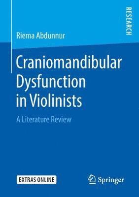 Craniomandibular Dysfunction in Violinists 1