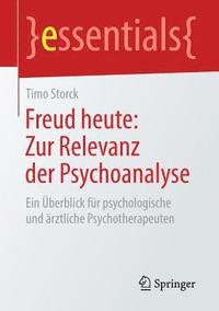 bokomslag Freud heute: Zur Relevanz der Psychoanalyse