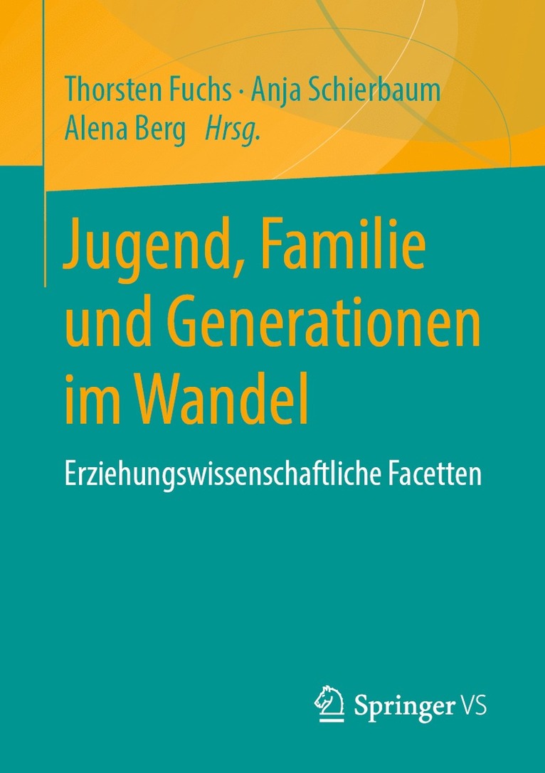 Jugend, Familie und Generationen im Wandel 1