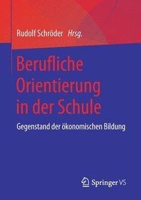 bokomslag Berufliche Orientierung in der Schule