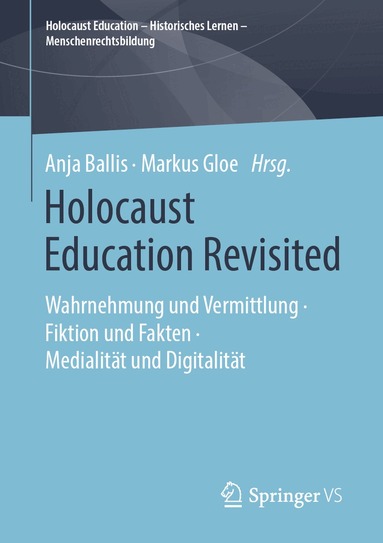 Anja Ballis, Markus Gloe - Holocaust Education Revisited, Häftad