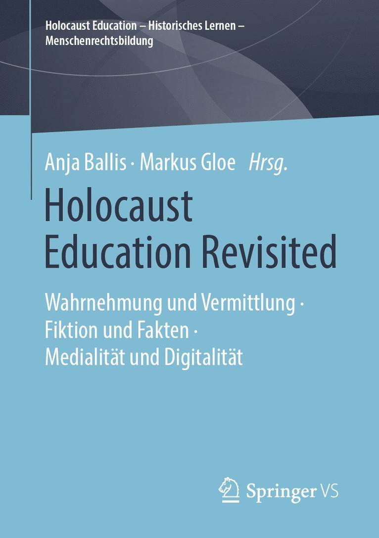Holocaust Education Revisited