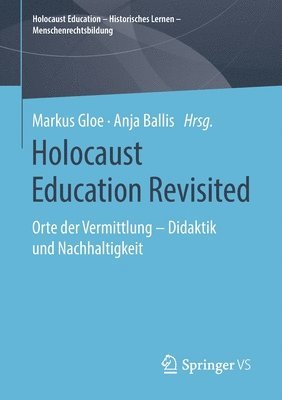 bokomslag Holocaust Education Revisited