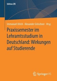 bokomslag Praxissemester im Lehramtsstudium in Deutschland: Wirkungen auf Studierende