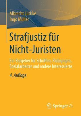 Albrecht Lüthke, Ingo Müller - Strafjustiz für Nicht-Juristen, Häftad