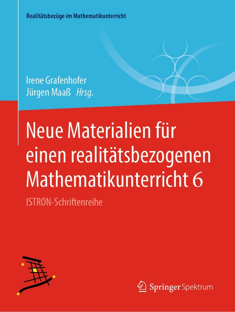 Neue Materialien fr einen realittsbezogenen Mathematikunterricht 6 1