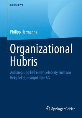 bokomslag Organizational Hubris