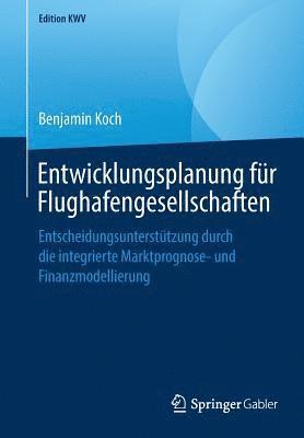 bokomslag Entwicklungsplanung fr Flughafengesellschaften