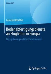 bokomslag Bodenabfertigungsdienste an Flughäfen in Europa