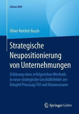 bokomslag Strategische Neupositionierung von Unternehmungen