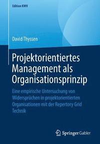 bokomslag Projektorientiertes Management als Organisationsprinzip