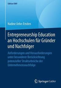 bokomslag Entrepreneurship Education an Hochschulen fr Grnder und Nachfolger