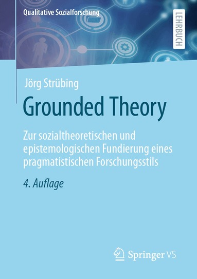 Jörg Strübing - Grounded Theory, Häftad