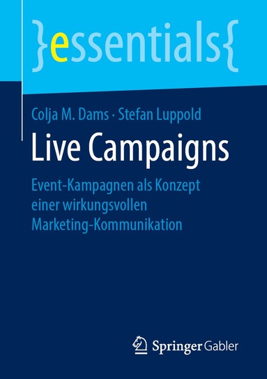 Colja M. Dams, Stefan Luppold - Live Campaigns, Häftad