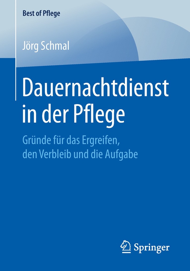 Jörg Schmal - Dauernachtdienst in der Pflege, Häftad