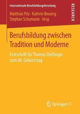 Berufsbildung zwischen Tradition und Moderne 1