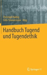 bokomslag Handbuch Tugend und Tugendethik