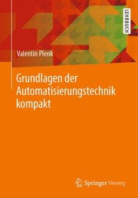 bokomslag Grundlagen der Automatisierungstechnik kompakt