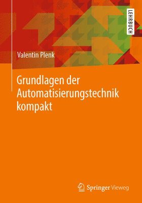 Valentin Plenk - Grundlagen der Automatisierungstechnik kompakt, Häftad