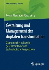 bokomslag Gestaltung und Management der digitalen Transformation