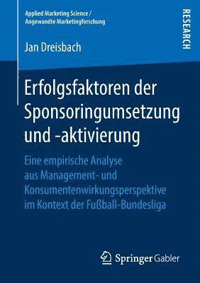 Jan Dreisbach - Erfolgsfaktoren der Sponsoringumsetzung und -aktivierung, Häftad