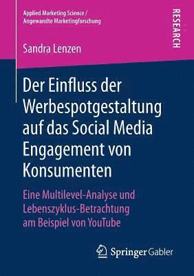 Der Einfluss der Werbespotgestaltung auf das Social Media Engagement von Konsumenten 1