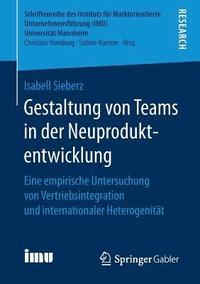 bokomslag Gestaltung von Teams in der Neuproduktentwicklung