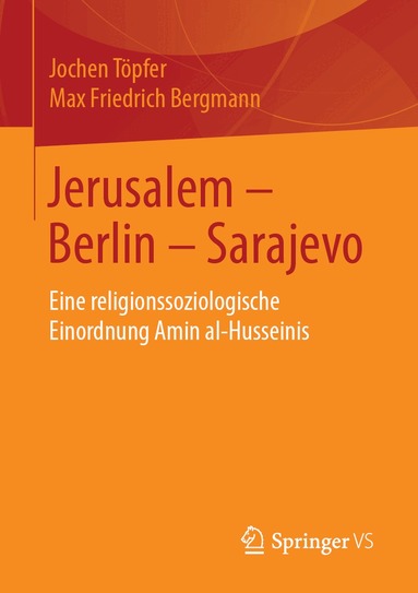 Jochen Töpfer, Max Friedrich Bergmann - Jerusalem – Berlin – Sarajevo, Häftad